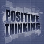 Positive Thinking - Not Faith